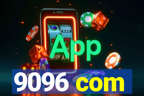 9096 com
